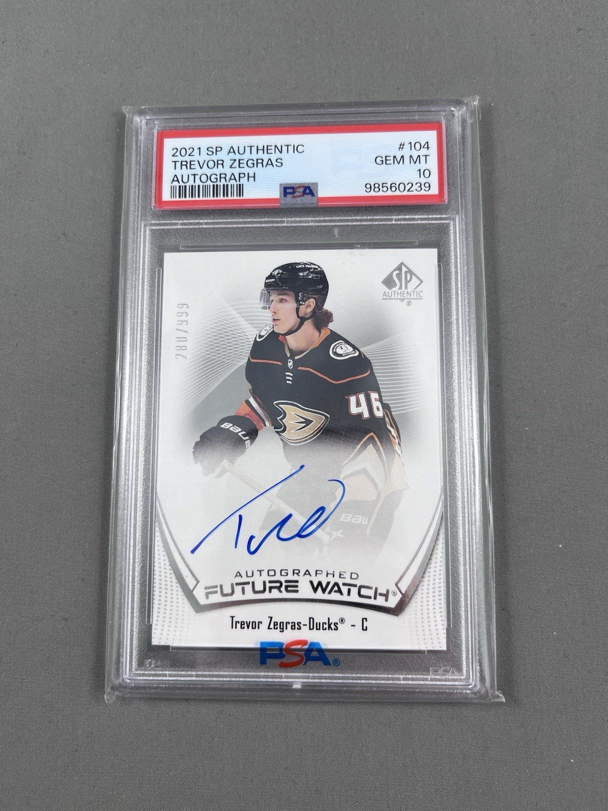 2021-22 SP Authentic Future Watch Auto Trevor Zegras PSA 10 /999 #104 Anaheim